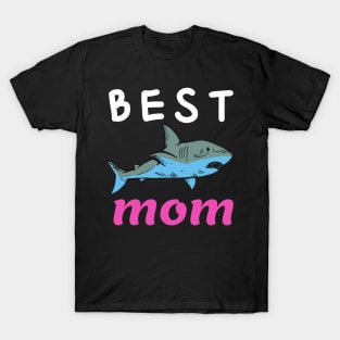 Mom Funny Gift - Best Mom Ever T-Shirt
